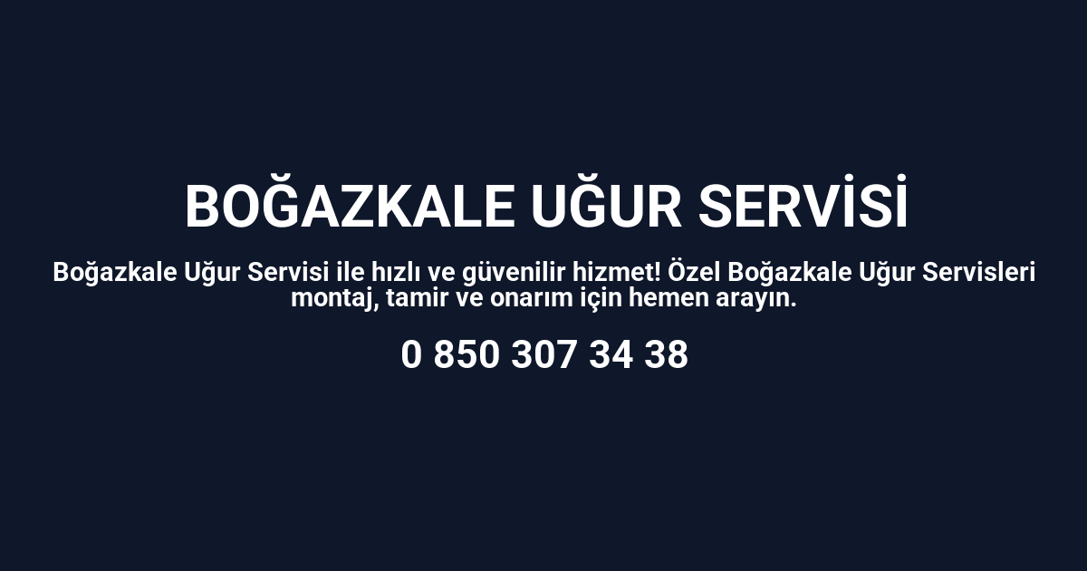Boğazkale Uğur Servisi